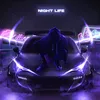 About NIGHT LIFE Song