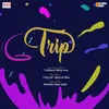 About Trip Song