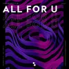 About All for U Song