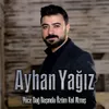 About Yüce Dağ Başında Üzüm Kol Atmış Song