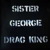 Sister George