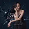 About Khi Chúng Ta Không Còn Thương Nhau Nữa Song