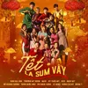 About Tết Là Sum Vầy Song