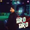 About Bro Bro Song