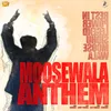 About Moosewala Anthem Song