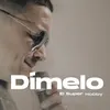 About Dimelo Song
