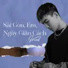 About Sài Gòn, Em, Ngày Giãn Cách Song