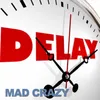 About Delay Song