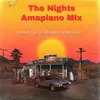 The Night Amapiano Mix