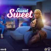 About Sweet Sweet Raw Song