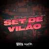 About Set de Vilão Song