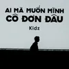 Ai Mà Muốn Cô Đơn Đâu