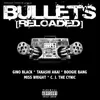 Bullets (Reloaded)