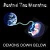 About Demons Down Below Song