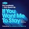 If You Want Me to Stay Radio Edit 2