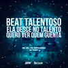 Beat Talentoso Ela Desce No Talento Quero Ver Quem Guenta