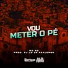 About Vou Meter o Pé Song