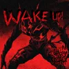 About WAKE UP! Song