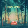 About sleepy summer Song