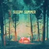 sleepy summer