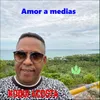 About Amor a Medias Song