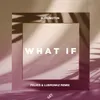 About What If Felves & Lubronkz Extended Mix Song