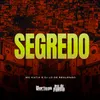 About Segredo Song