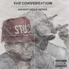 About The Conversation Manny Megz Remix Song