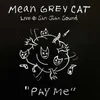 Pay Me Live @ San Juan Sound