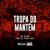 About Tropa do Mantém Song