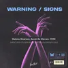 About Warning / Signs Song