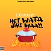 About Hot Wata She Waa!! Song