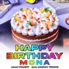 Happy Birthday Mona