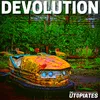 About Devolution Song