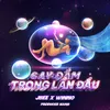 About Say Đắm Trong Lần Đầu Song