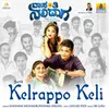 Kelrappo Keli (From "Vasanthi Nalidaga")