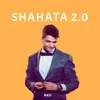 About Shahata 2.0 Song