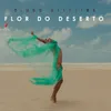 Flor do Deserto