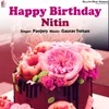 About Happy Birthday Nitin Song