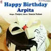 About Happy Birthday Arpita Song