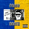 Peace Death