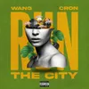 About Run The City Song