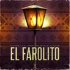 About El Farolito Song