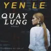 About Quay Lưng Song