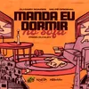 About Manda Eu Dormir No Sofá Song