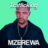 About Trafficking Song