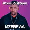 About World Anthem Song