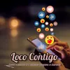About Loco Contigo Song
