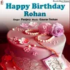 Happy Birthday Rohan