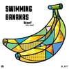 Swimming Bananas